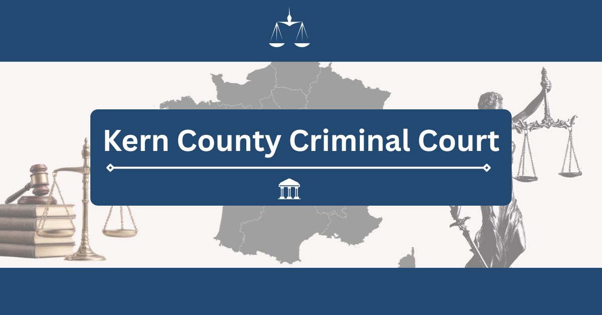 Kern-County-Criminal-Court